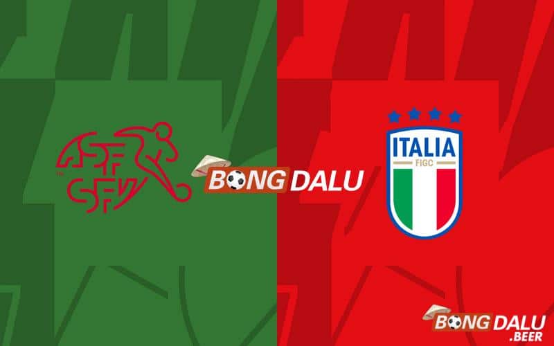 Nhận định, soi kèo Thụy Sĩ vs Ý 23h00 ngày 29/06 - Euro 2024
